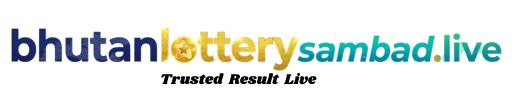 Bhutan Lottery Sambad